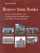 Houses from Books: Treatises, Pattern Books, and Catalogs in American Architecture, 1738-1950; A History and Guide by Daniel D. Reiff