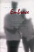 The Human Embrace: The Love of Philosophy and the Philosophy of Love; Kierkegaard, Cavell, Nussbaum by Ronald L. Hall