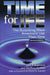 Time for Life: The Surprising Ways Americans Use Their Time by John Robinson, Geoffrey Godbey
