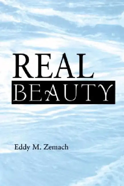 Real Beauty by Eddy Zemach
