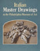 Italian Master Drawings at the Philadelphia Museum of Art by Ann Percy, Mimi Cazort
