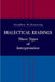 Dialectical Readings: Three Types of Interpretations by Stephen N. Dunning