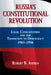 Russia's Constitutional Revolution: Legal Consciousness and the Transition to Democracy, 1985-1996 by Robert Ahdieh
