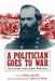 A Politician Goes to War: The Civil War Letters of John White Geary by William A. Blair