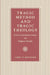 Tragic Method and Tragic Theology: Evil in Contemporary Drama and Religious Thought by Larry D. Bouchard