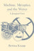 Machine, Metaphor, and the Writer: A Jungian View by Bettina Knapp