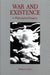 War and Existence: A Philosophical Inquiry by Michael Gelven