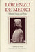 Lorenzo de' Medici: Selected Poems and Prose by Jon Thiem