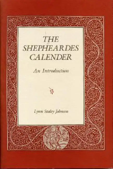 The Shepheardes Calender: An Introduction by Justin Hall