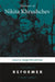 Memoirs of Nikita Khrushchev: Volume 2: Reformer, 1945-1964 by Sergei Khrushchev