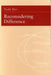 Reconsidering Difference: Nancy, Derrida, Levinas, Deleuze by Todd May