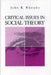 Critical Issues in Social Theory by John Kenneth Rhoads