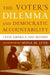 The Voter's Dilemma and Democratic Accountability: Latin America and Beyond by Mona M. Lyne