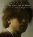 The Dark Side of Genius: The Melancholic Persona in Art, Ca. 1500-1700 by Laurinda S. Dixon