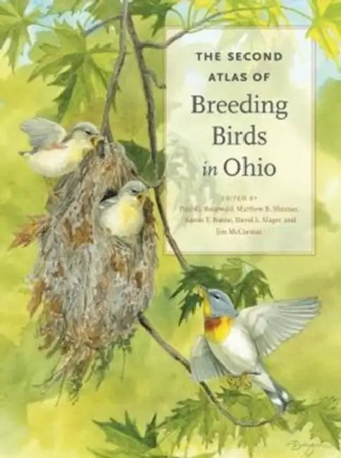 The Second Atlas of Breeding Birds in Ohio by Paul G. Rodewald, Matthew B. Shumar, Aaron T. Boone