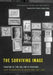 The Surviving Image: Phantoms of Time and Time of Phantoms: Aby Warburg's History of Art by Georges Didi-Huberman, Harvey Mendelsohn