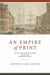 An Empire of Print: The New York Publishing Trade in the Early American Republic by Steven Carl Smith