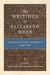 The Writings of Elizabeth Webb: A Quaker Missionary in America, 1697-1726 by Rachel Cope, Zachary McLeod Hutchins