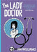 The Lady Doctor by Ian Williams