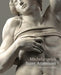 Michelangelo's Inner Anatomies by Christian K. Kleinbub