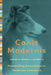 Canis Modernis: Human/Dog Coevolution in Modernist Literature by Karalyn Kendall-Morwick