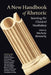 A New Handbook of Rhetoric: Inverting the Classical Vocabulary by Michele Kennerly