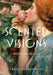 Scented Visions: Smell in Art, 1850-1914 by Christina Bradstreet