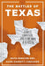 The Battles of Texas: Adjuncts, Composition, and Culture Wars at UT Austin by Nate Kreuter