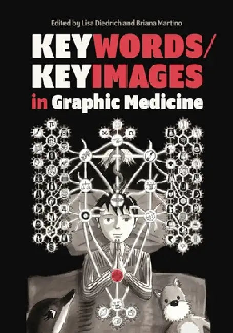 Keywords/Keyimages in Graphic Medicine by Lisa Diedrich, Briana Martino