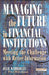 Managing the Future in Financial Institutions by Julie. Mabberley