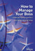 How to Manage Your Boss: Developing the Perfect Working Relationship by Ros Jay
