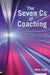 The Seven CS of Coaching: The Definitive Guide to Collaborative Coaching by Mick Cope