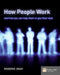 How People Work: A Field Guide to People and Performance by Roderic Gray