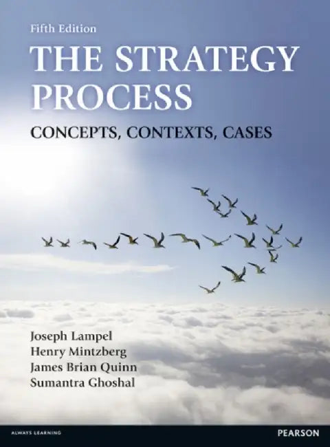 Strategy Process, The by Joseph Lampel