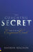 Coaching Secret, The: How to be an exceptional coach by Andrew Machon