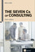 The Seven CS of Consulting by Mick Cope
