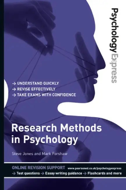 Psychology Express: Research Methods in Psychology by Mark Forshaw
