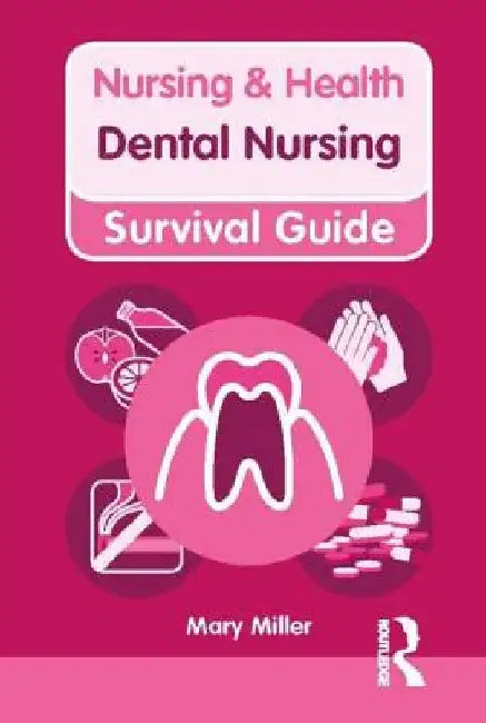 Dental Nursing by Mary Miller