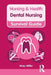 Dental Nursing by Mary Miller