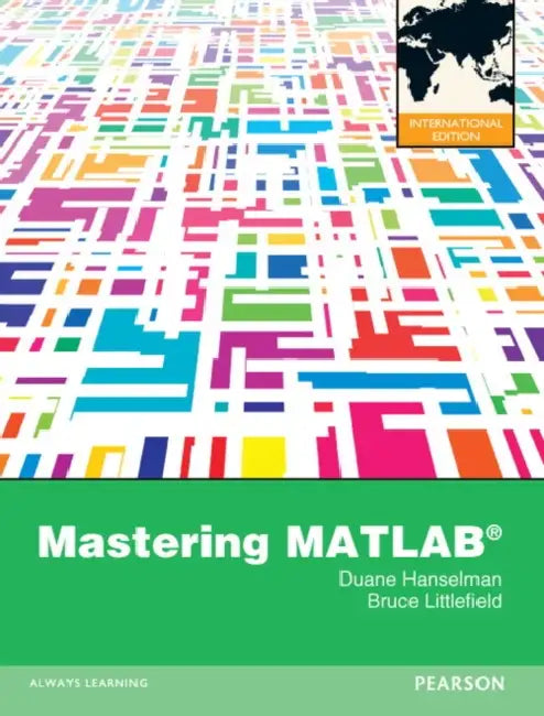 Mastering Matlab: International Edition by Duane Hanselman