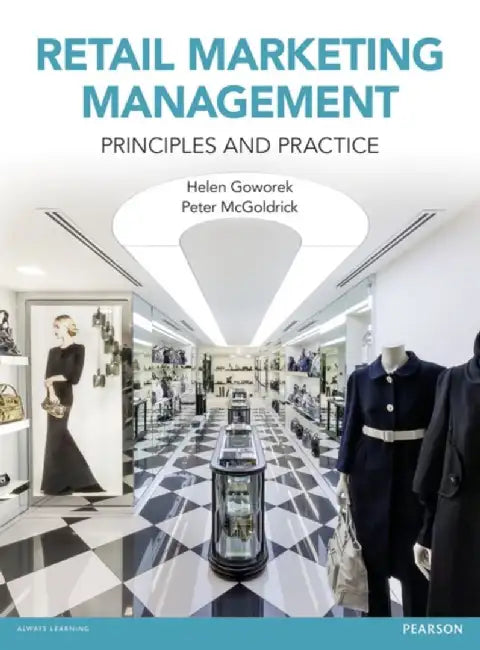 Retail Marketing Management by Helen Goworek