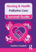 Palliative Care by Heather Campbell