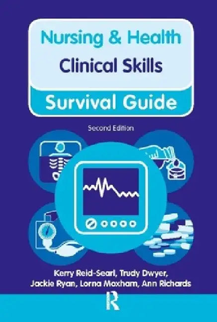 Clinical Skills. Kerry Reid-Searl ... [Et Al.] by Kerry Reid-Searl
