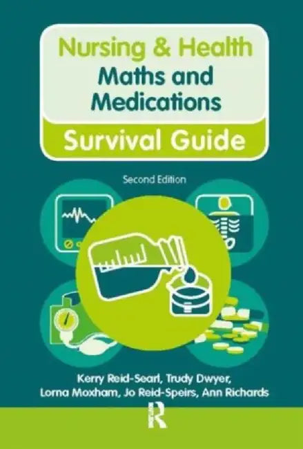 Maths and Medications by Kerry Reid-Searl