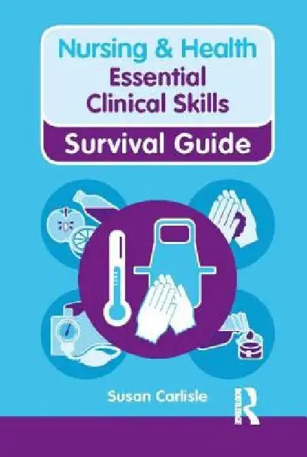Essential Clinical Skills by Susan Carlisle