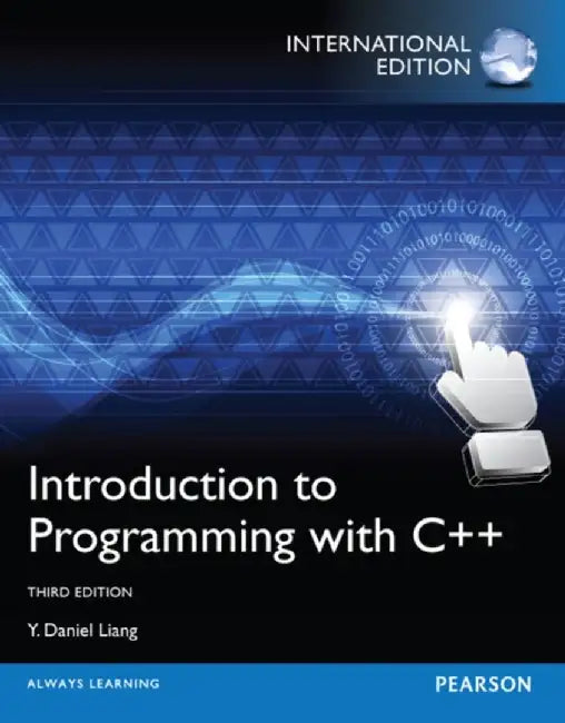 Introduction to Programming with C++ by Y. Liang