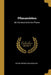 Pflanzenleben: Bd. Die Geschichte Der Pflazen by Anton Kerner Von Marilaun