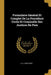 Formulaire Général Et Complet De La Procédure Civile Et Criminelle Des Justices De Paix by C. A. Couturier