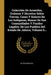 Colección De Acuerdos, Ordenes Y Decretos Sobre Tierras, Casas Y Solares De Los Indigenas, Bienes De Sus Comunidades Y Fundos Legales, De Los Pueblos by Jalisco (Mexico)