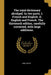 The royal dictionary abridged. In two parts. I. French and English. II. English and French. The thirteenth edition, carefully corrected, with large ad by Abel Boyer
